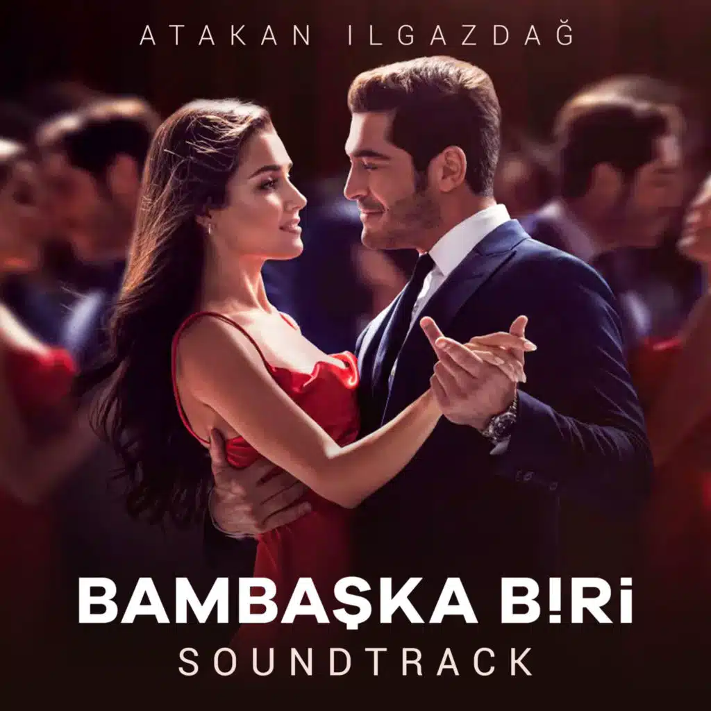 Bambaşka Biri Soundtrack