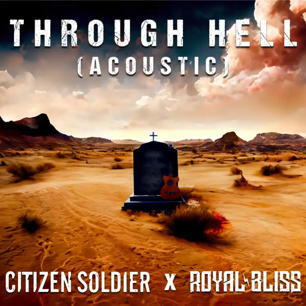 Citizen Soldier & Royal Bliss