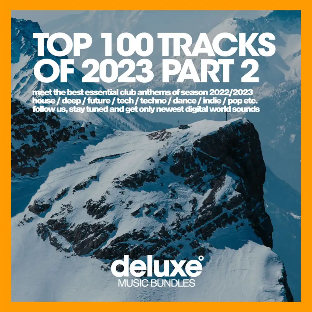 Top 100 Tracks of 2023 part 2