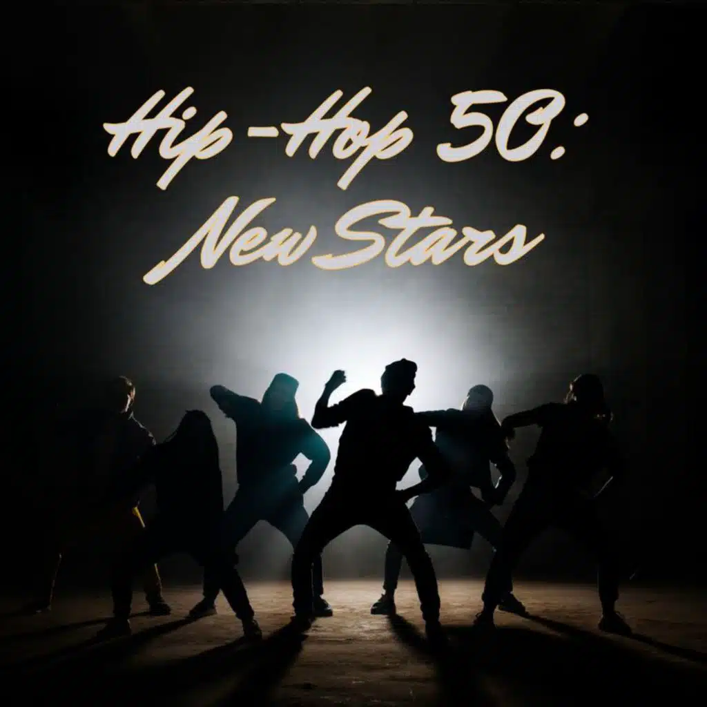 Hip-Hop 50: New Stars
