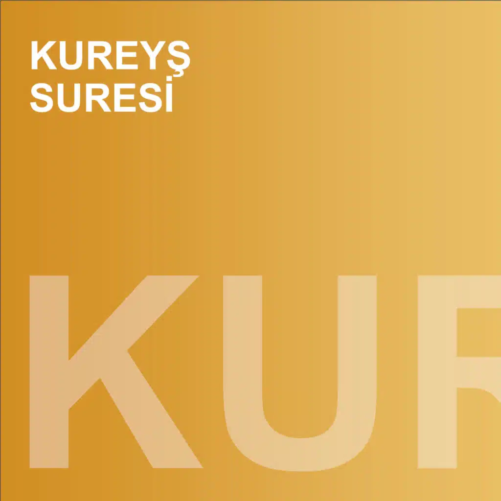 Kureyş Suresi (feat. Muhammed Mekin Kayaş)