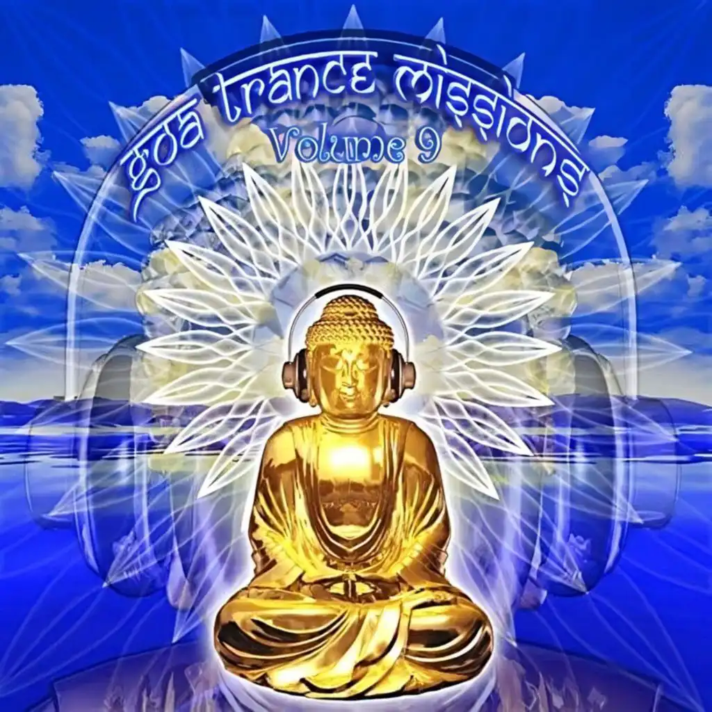 Goa Trance Missions, Vol. 9 (Best of Psy Techno, Hard Dance, Progressive Tech House Anthems)