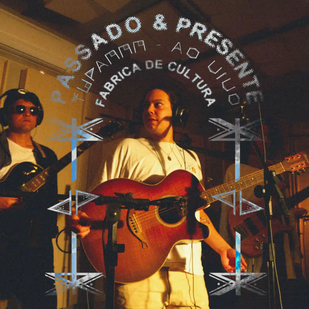 Passado & Presente (Ao Vivo)