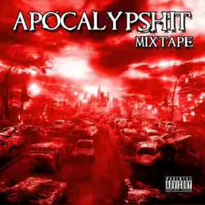 Apocalypshit (Mixtape)