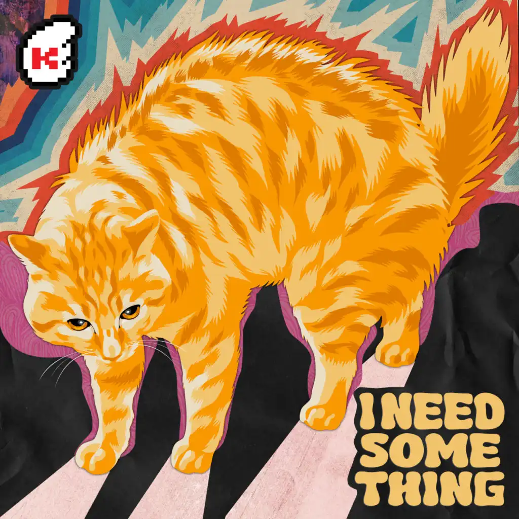 I Need Something (Scary Cat)