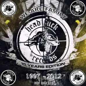 Headfuck Records 15 Years Edition (We Are Family 1997-2012)