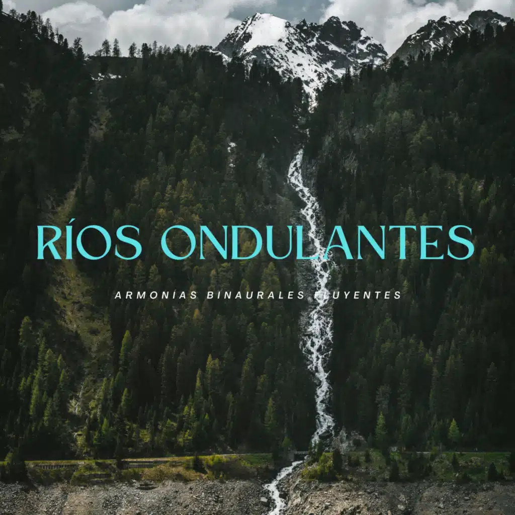 Ríos Ondulantes: Armonías Binaurales Fluyentes