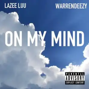 On My Mind (feat. Warrendeezy)