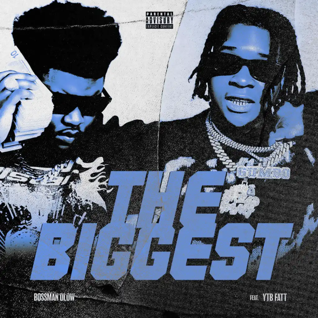 The Biggest (feat. YTB Fatt)