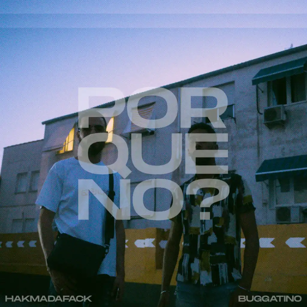 Por Qué No? (feat. Hakmadafack)