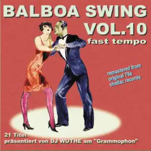 Balboa Swing, Vol.10 - Fast Tempo (Remastered from Original 78s Shellac Records)