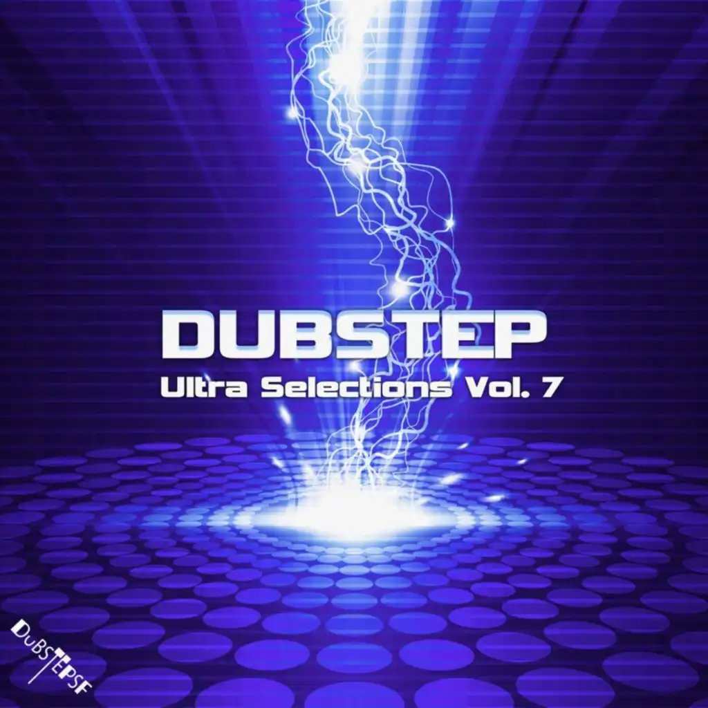 Dubstep Ultra Selections, Vol. 7 (DJ Mix)