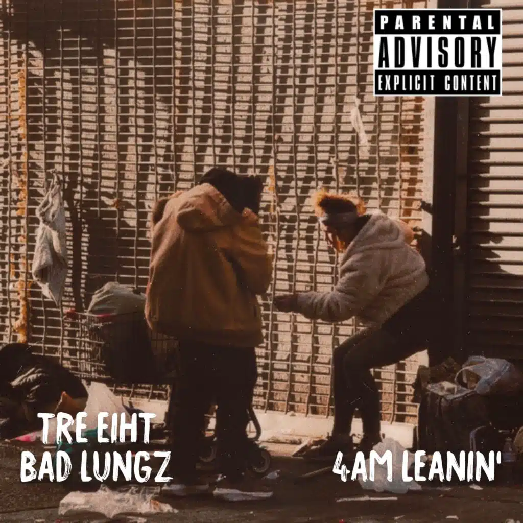 4am Leanin' (feat. Tre Eiht)
