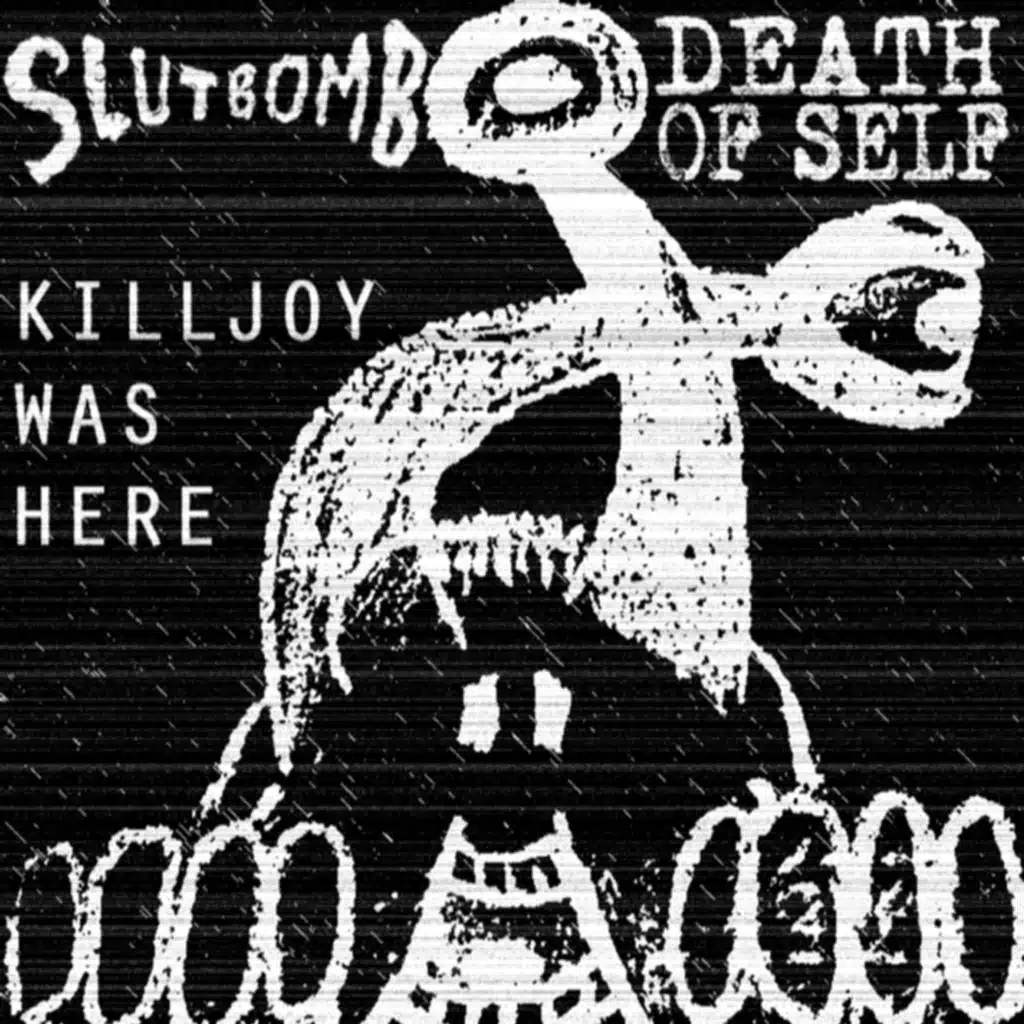 Killjoy Was Here