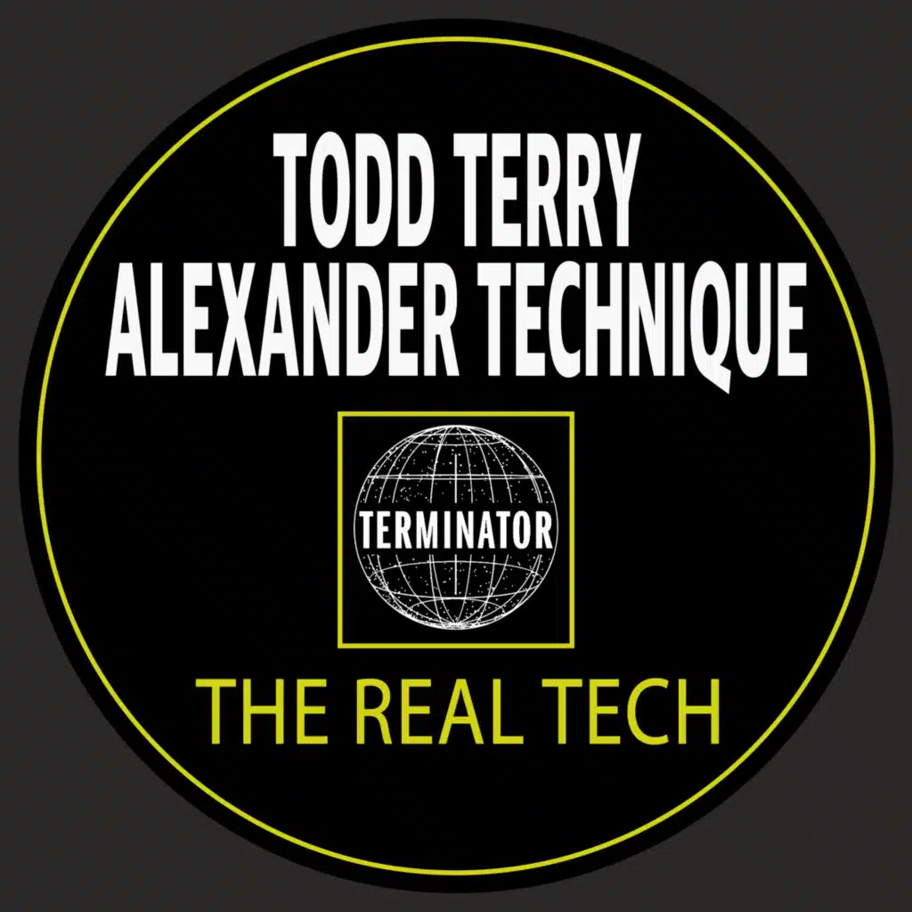 Todd Terry & Alexander Technique