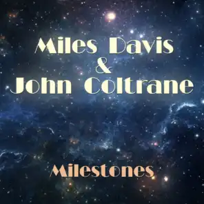 Miles Davis, John Coltrane