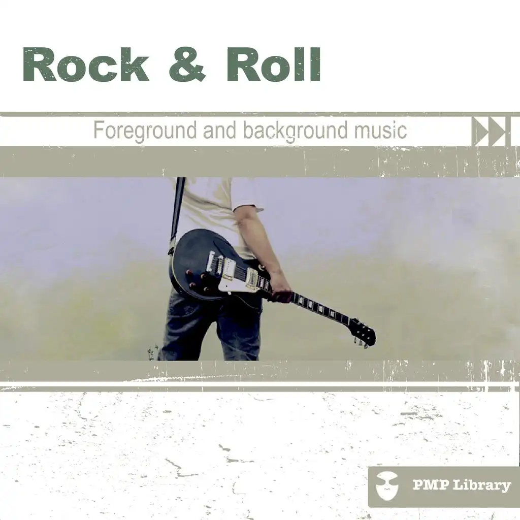 PMP Library: Rock & Roll (Foreground and Background Music for Tv, Movie, Advertising and Corporate Video)