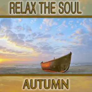 Relax the Soul: Autumn