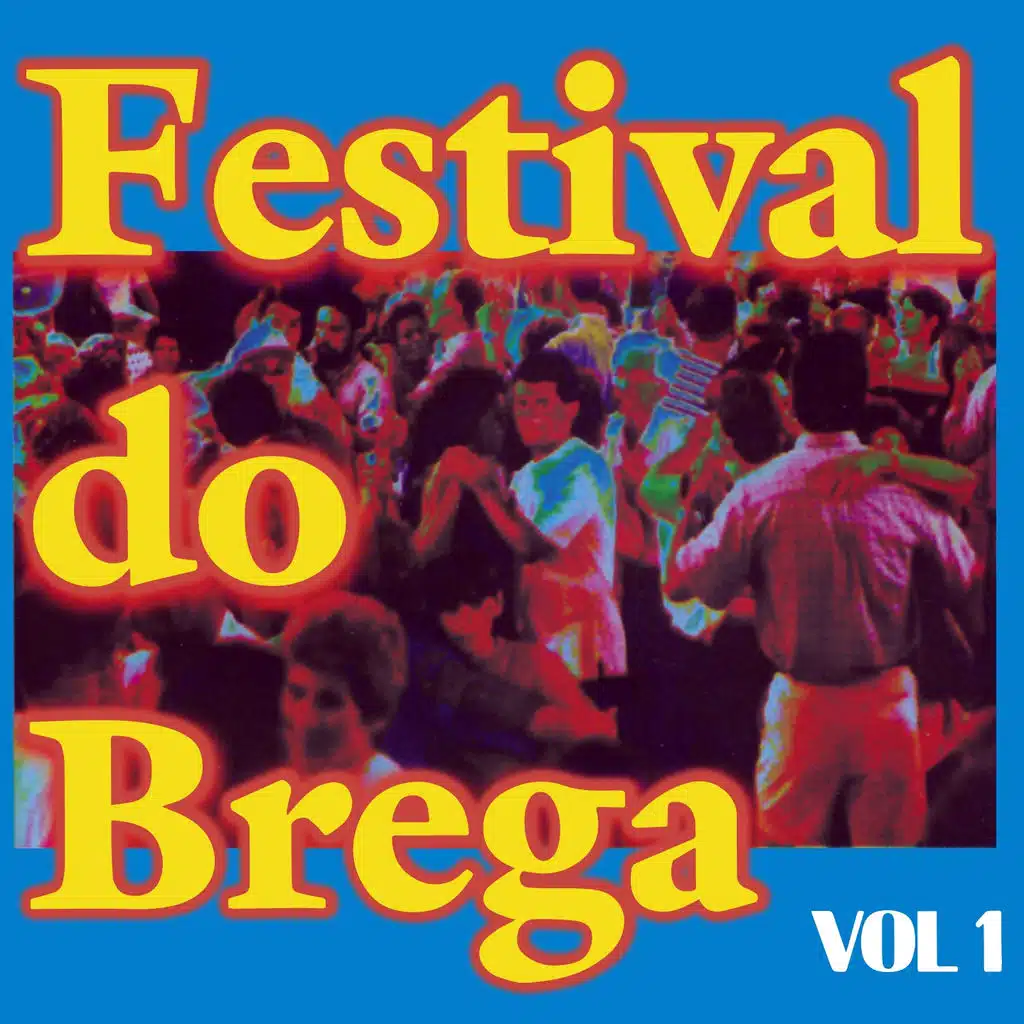 Festival do Brega, Vol. 1