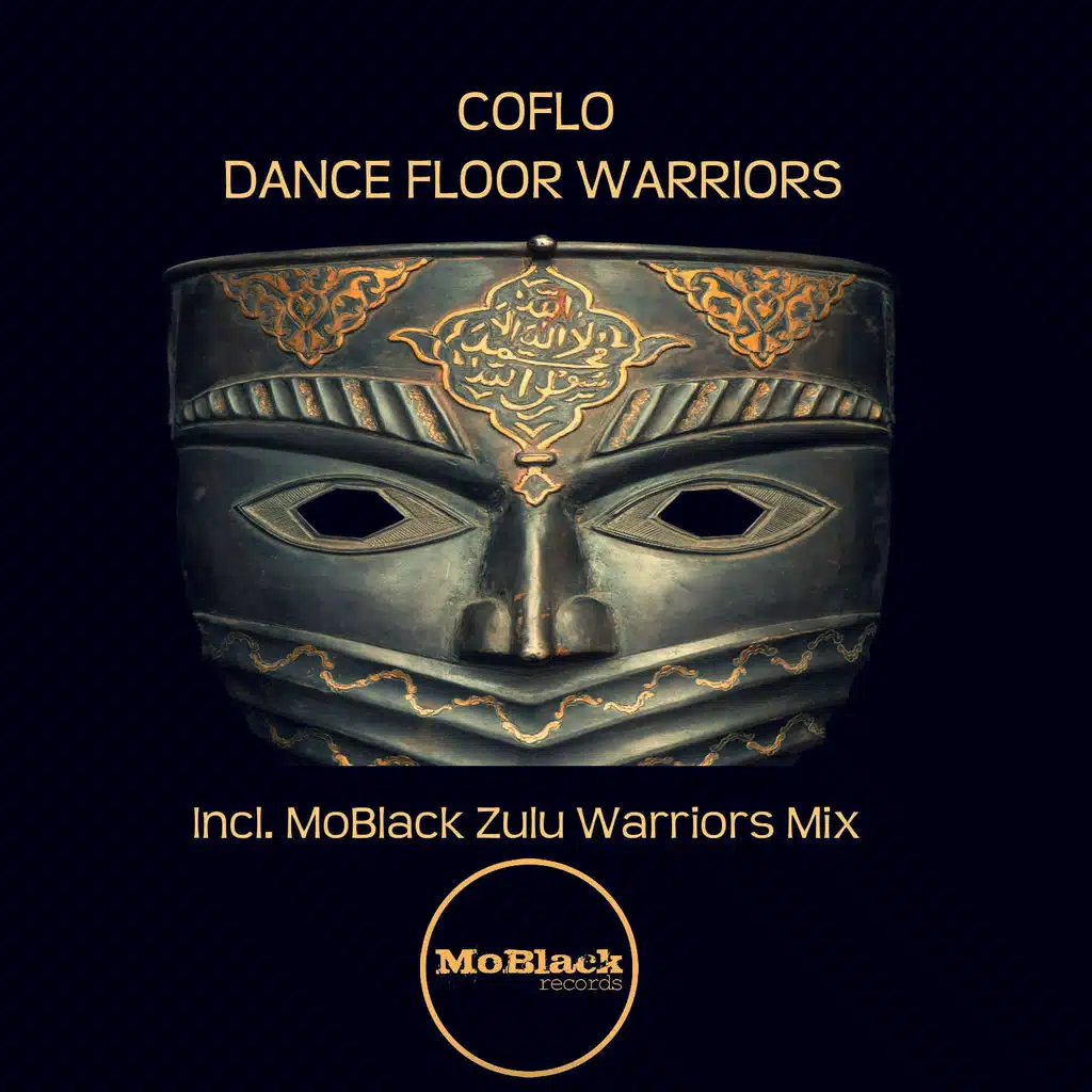 Dance Floor Warriors (MoBlack Zulu Warriors Mix)