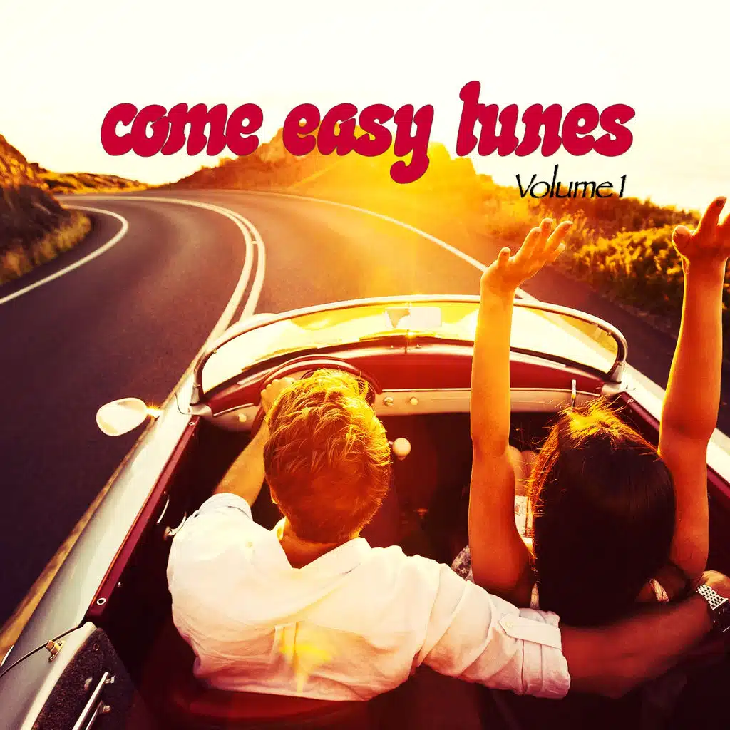 Come Easy Tunes, Vol. 1 (Easy Jazzy Sunny Music)