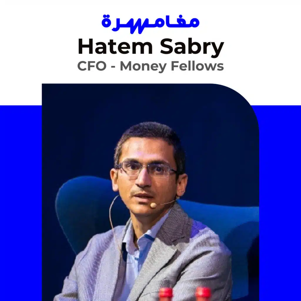 #001 Hatem Sabry: From Big Banks to Startups