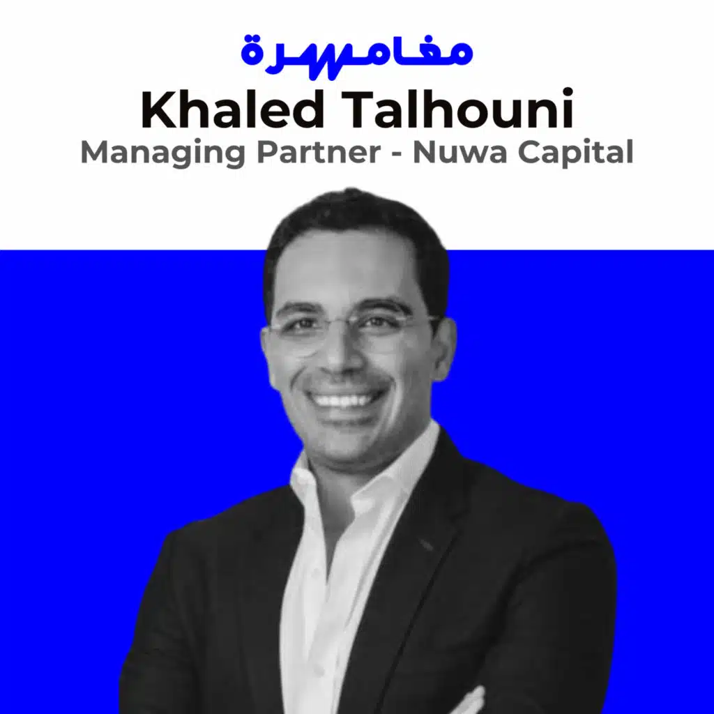 #005 Khaled Talhouni | The History & Future of Startups/VCs in the MENA region