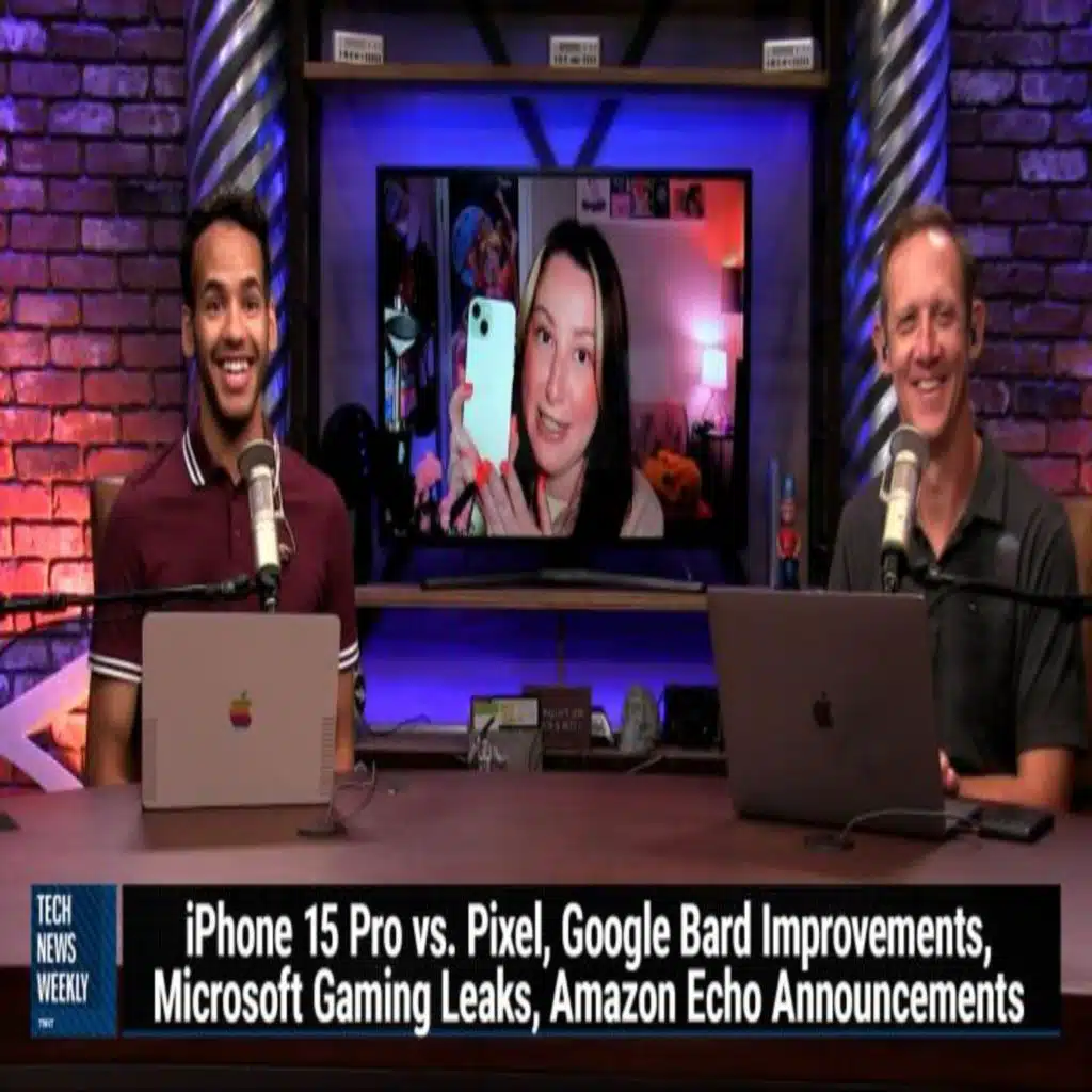 TNW 304: iPhone 15 Pro vs. Google Pixel - iPhone 15 Pro Review, Google Bard Improvements, Microsoft Leaks, New Amazon Echo Devices