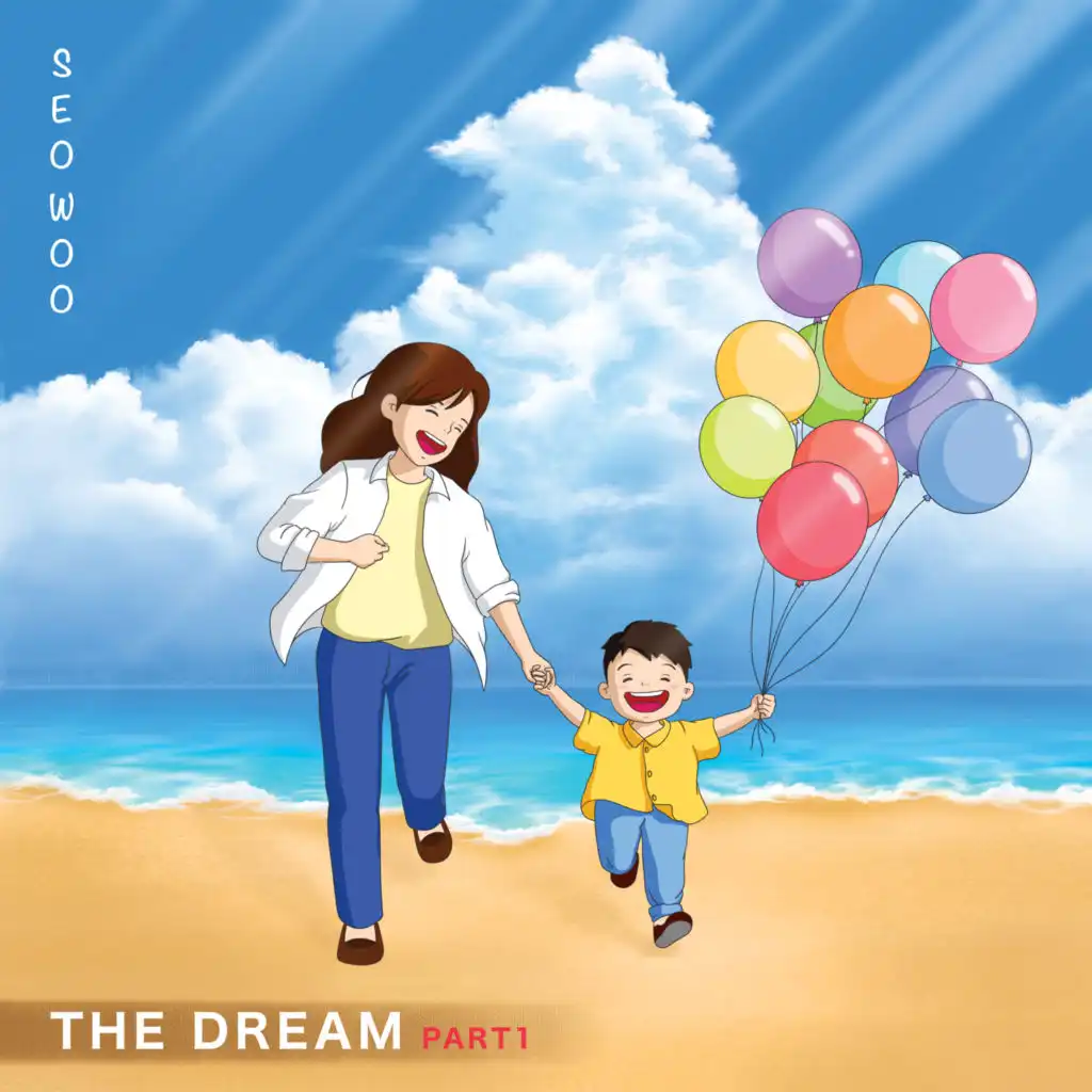 The Dream (prod. SEOWOO)