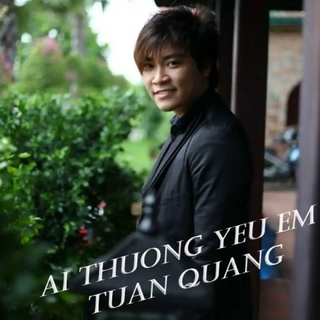 Ai thương yêu em
