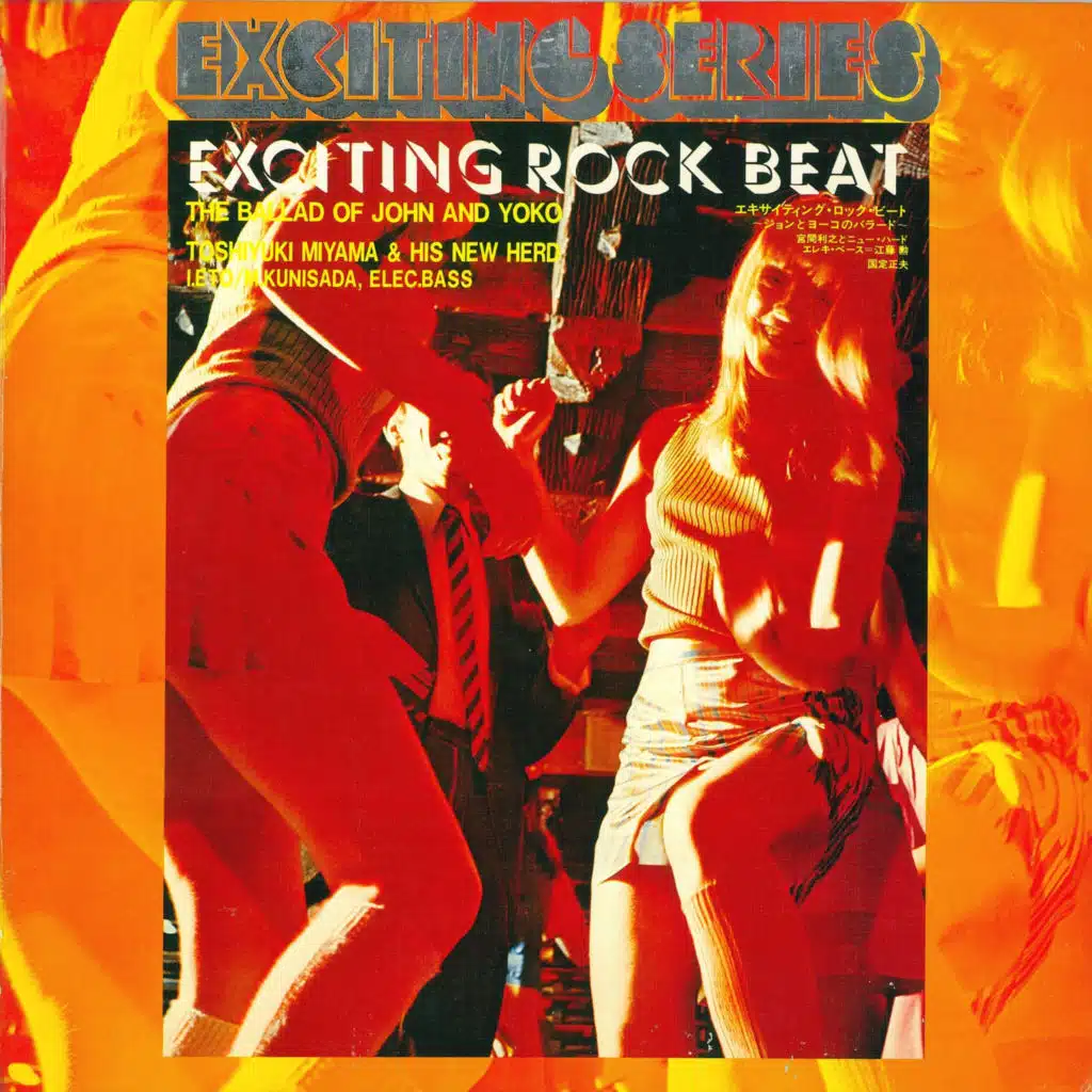 Exciting Rock Beat -The Ballad of John and Yoko-