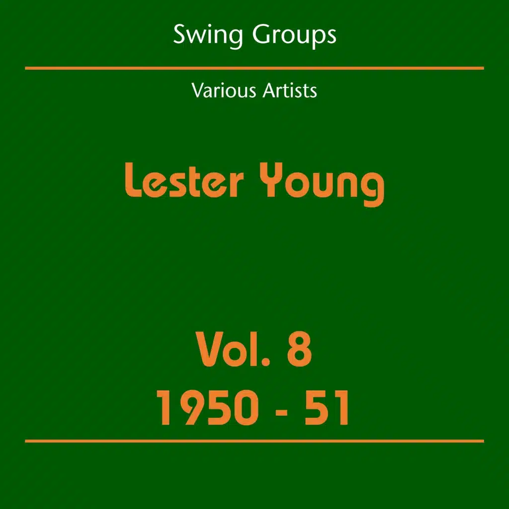 Lester Young And His Orchestra