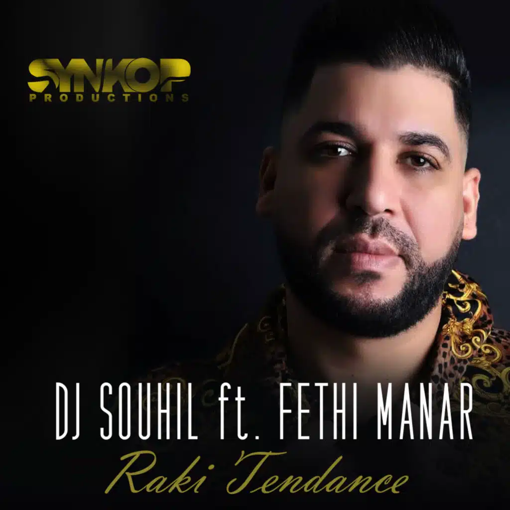 Raki Tendance (feat. Fethi Manar)