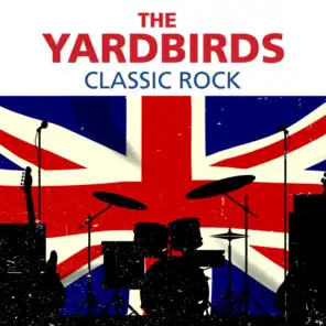 The Yardbirds - Classic Rock