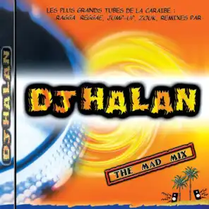 Dj Halan: The Mad Mix