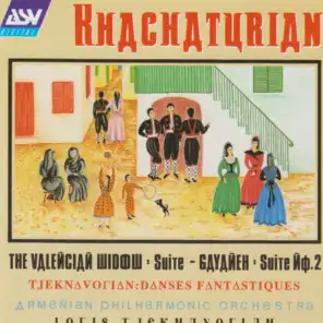 Khachaturian: The Valencian Widow - Suite (1940) - Dance