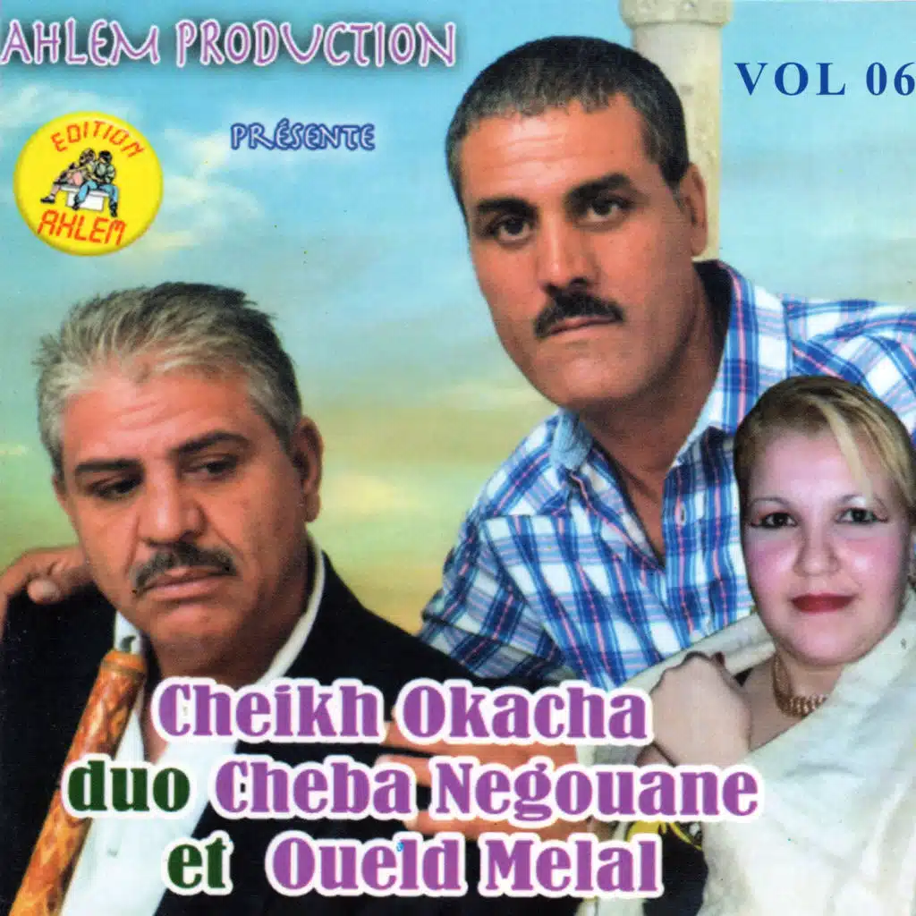 mel khir matabkay (feat. Cheba Negouane & Oueld Melal)