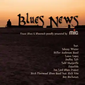 Blues News (Live) (Finest Blues & Bliuesrock Proudly Presented By Mig)