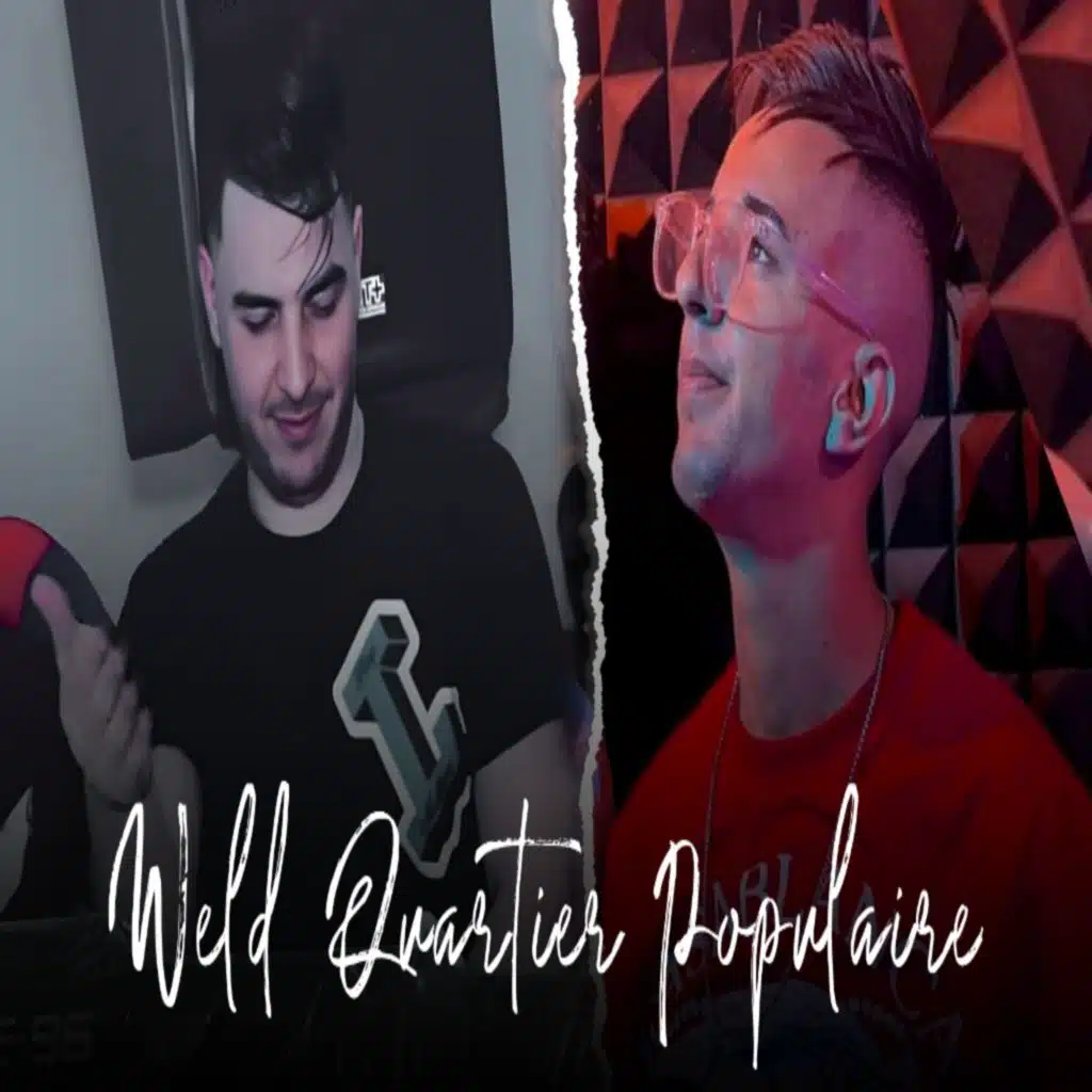 Weld Quartier Populaire (feat. Madjid l'infinity)