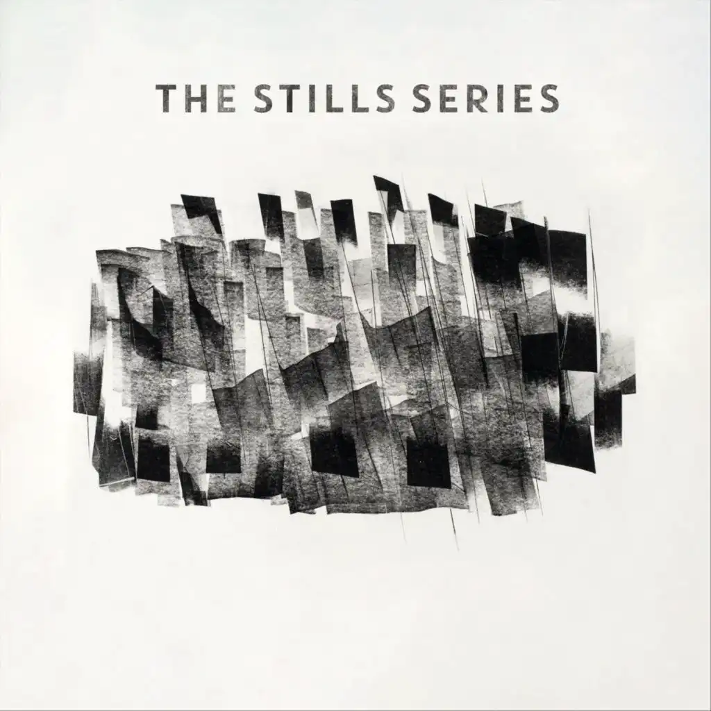 The Stills Series