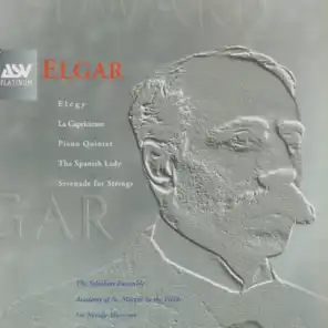Elgar: Serenade for strings; Piano Quintet; The Spanish Lady - suite