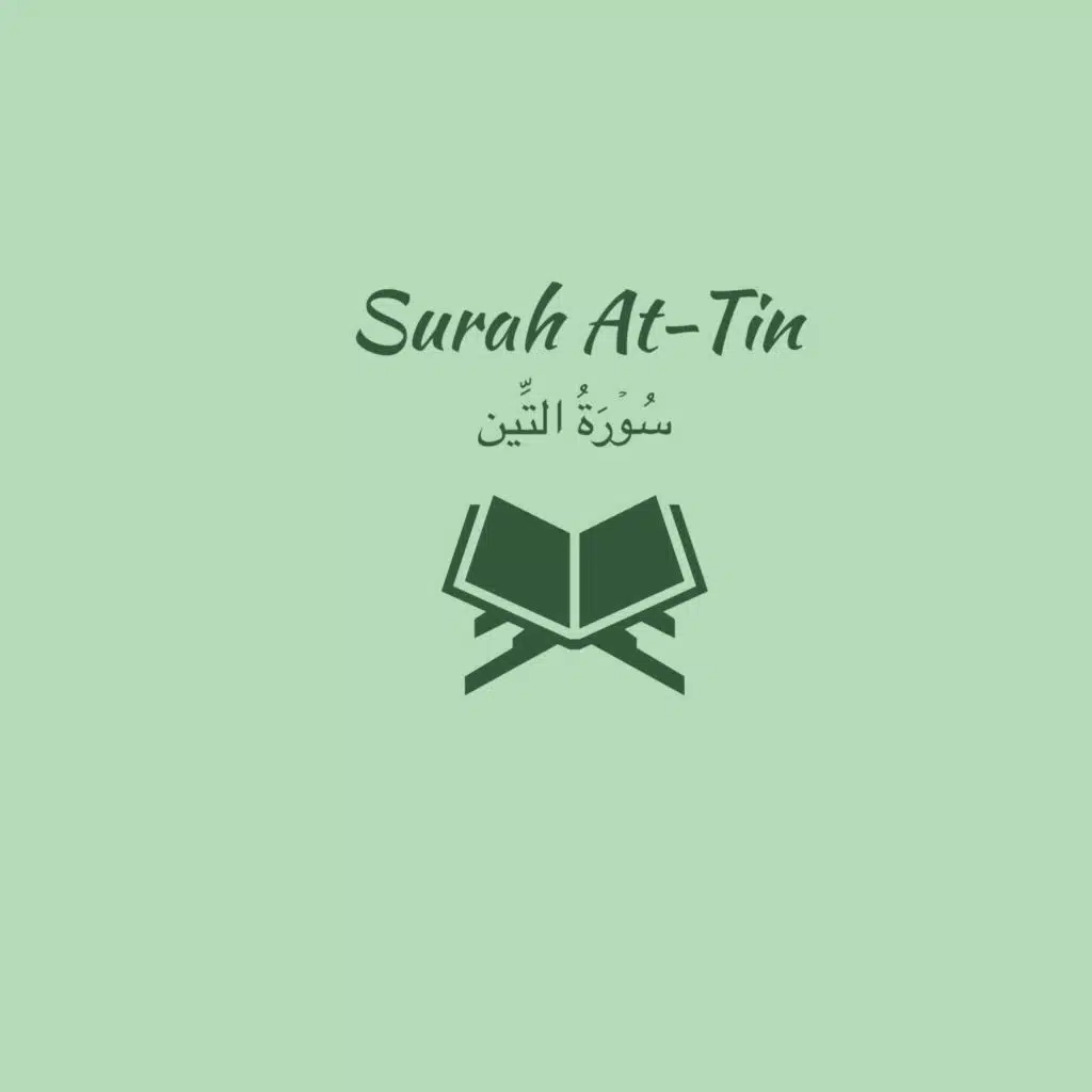 95: Surah At-Tin: Ahmed Talib Hammed