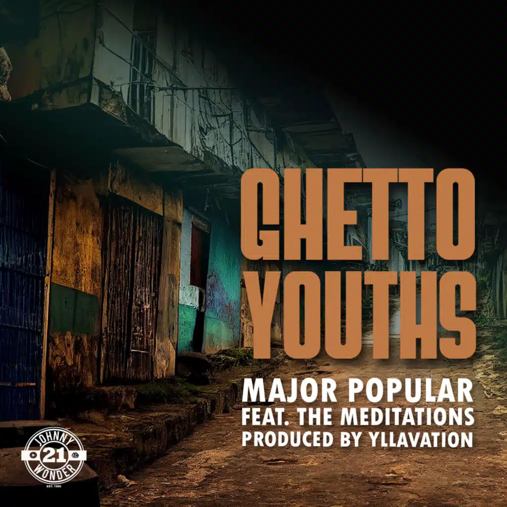 Ghetto Youths (feat. The Meditations)