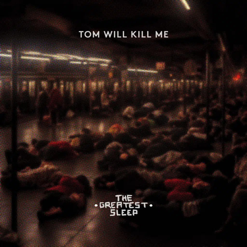 The Greatest Sleep