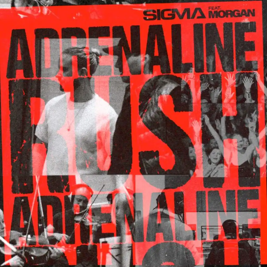 Adrenaline Rush (Extended Mix) [feat. MORGAN]
