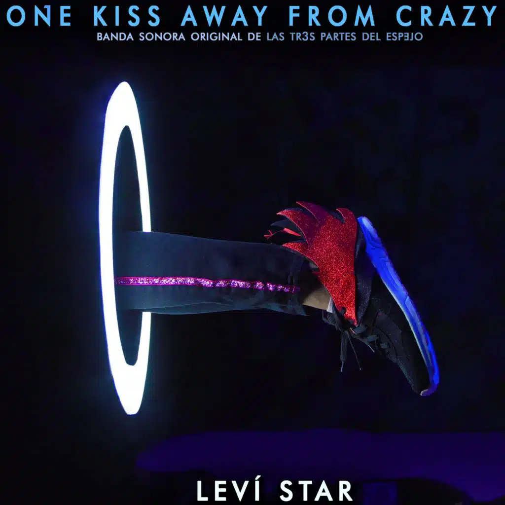 One Kiss Away From Crazy