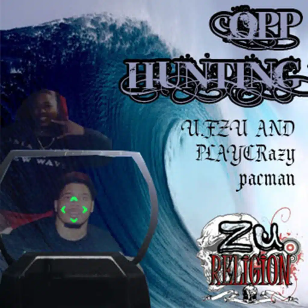 OPP Hunting (feat. Playcrazy Pacman)