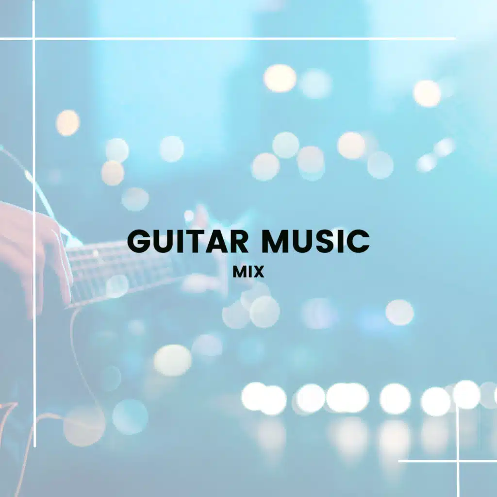 Guitar Music Mix