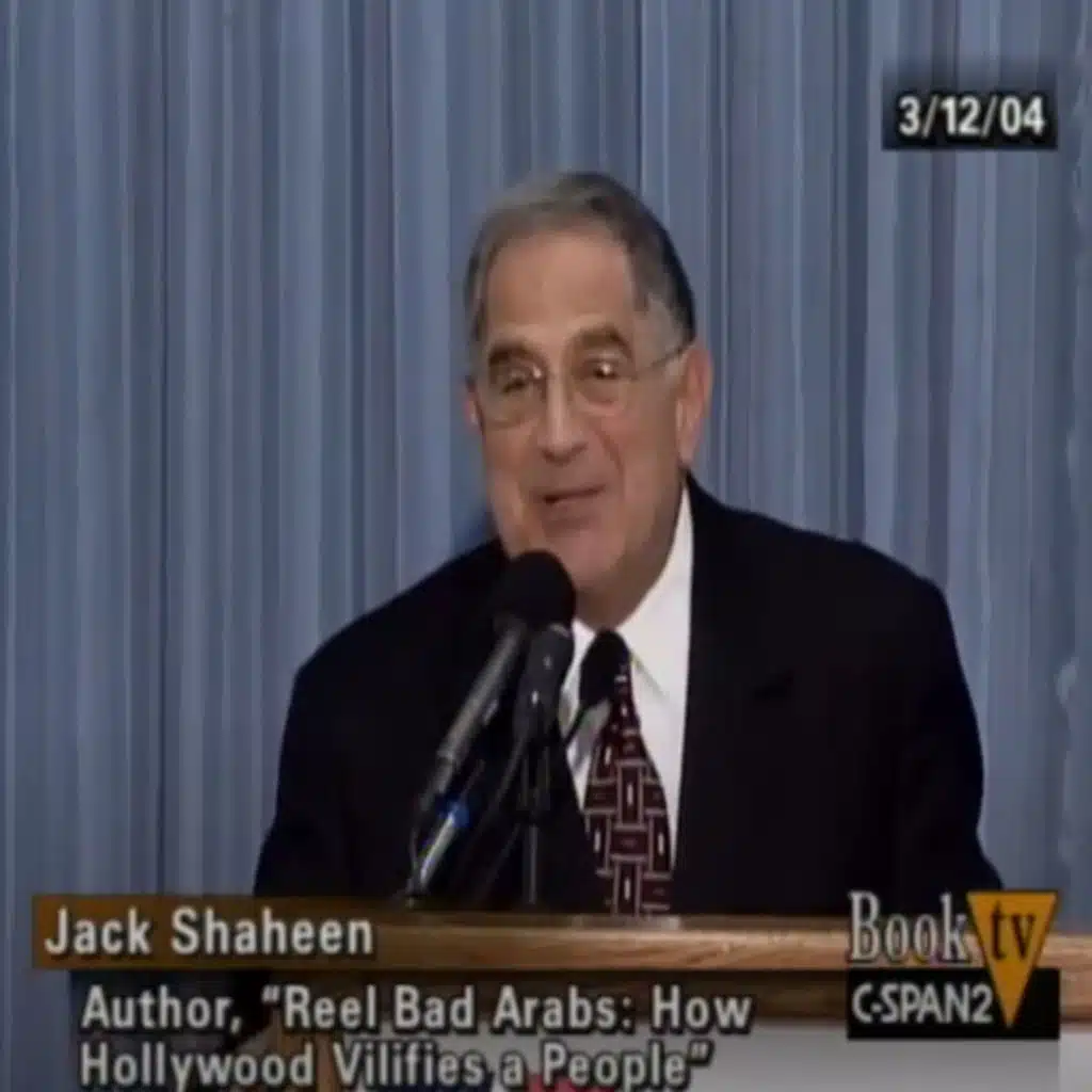 Reel Bad Arabs: Jack G. Shaheen on How Hollywood Vilifies Arabs (2004)