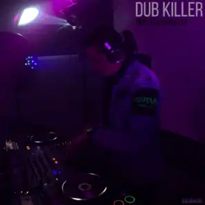 Dub Killer